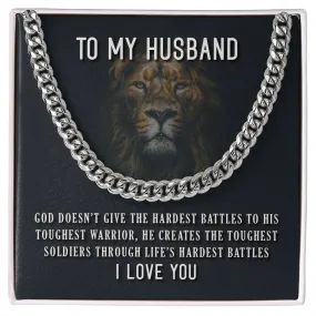 To My Husband Necklace from Wife, God Doesn't Give the Hardest Battles to His Toughest Warrior